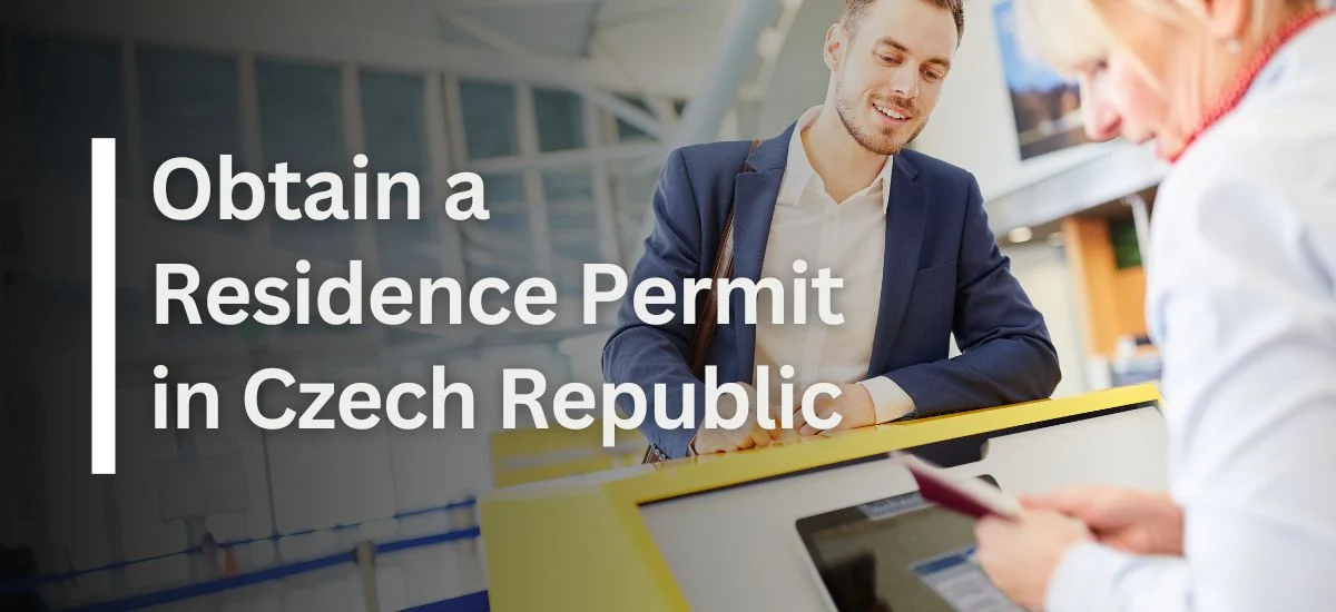 How to Obtain Residence Permit in the Czech Republic